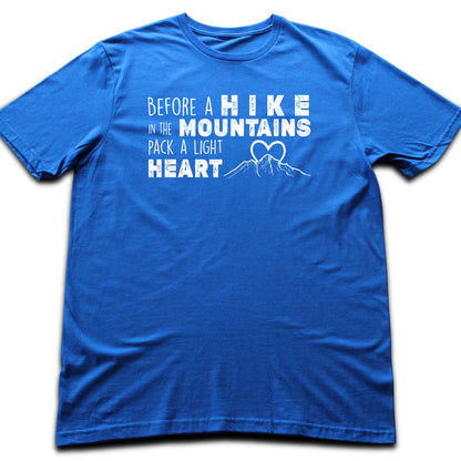 Before a Hike T-shirt