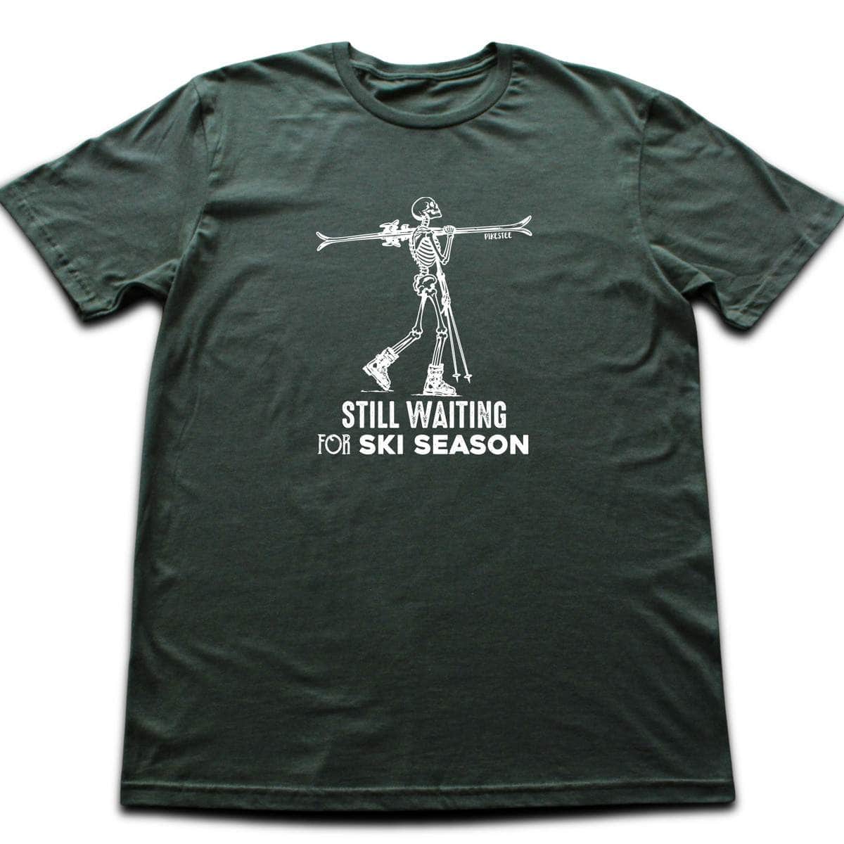 Still Waiting For Ski Season T-shirt - Military Green