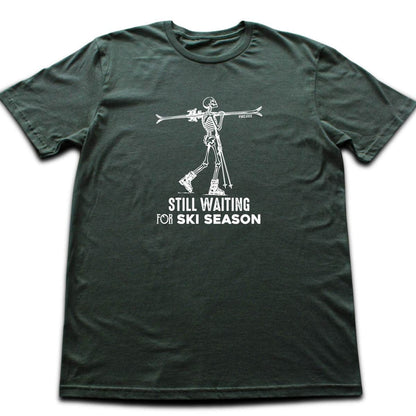 Still Waiting For Ski Season T-shirt - Military Green