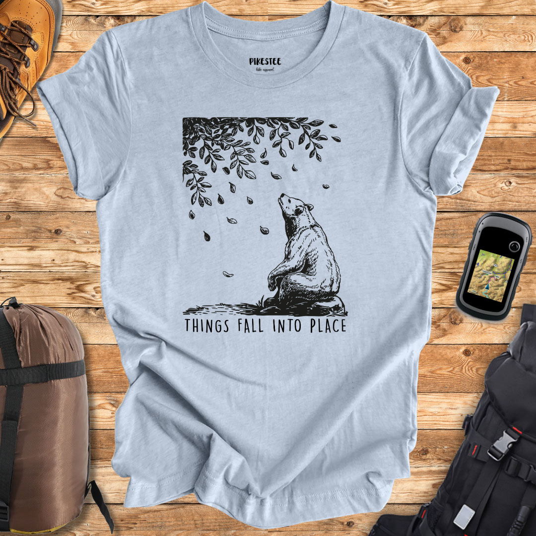 Things Fall Into Place T-shirt