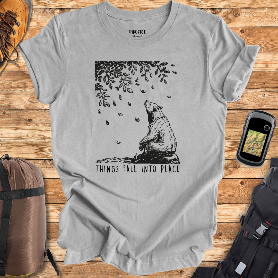 Things Fall Into Place T-shirt