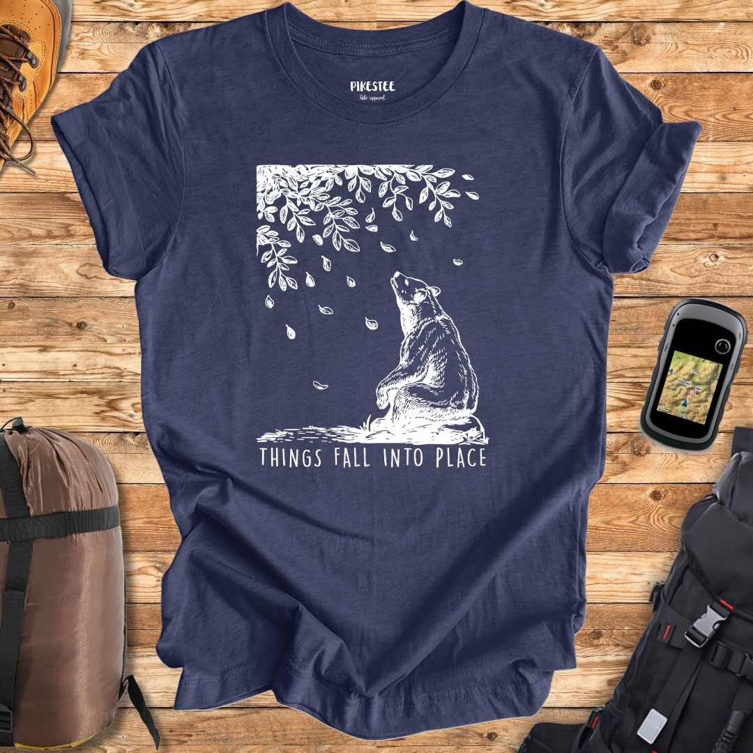 Things Fall Into Place T-shirt