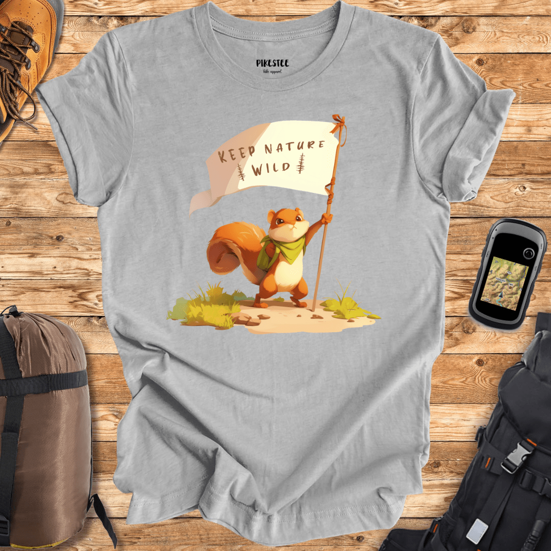 Keep Nature Wild Squirrel T-shirt