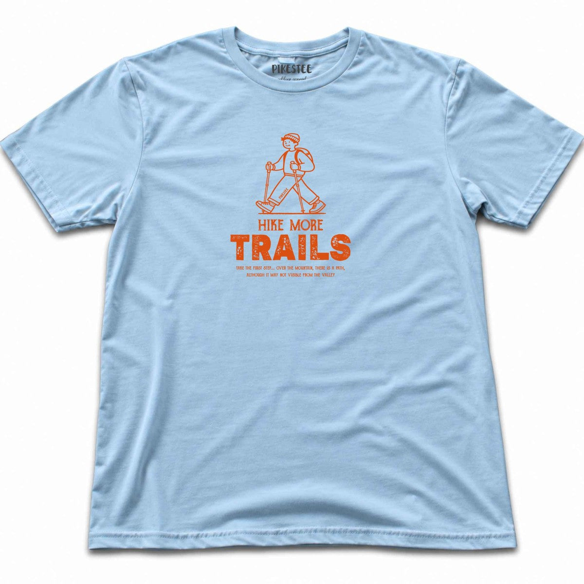 Hike More Trails T-shirt - Light Blue