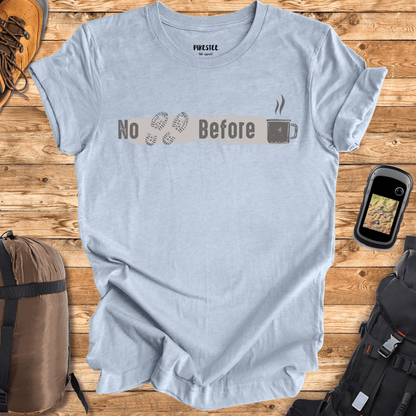 No walkie, before coffee T-shirt