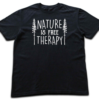 Nature Is Free Therapy T-shirt