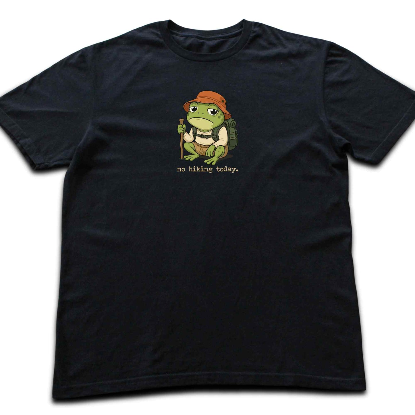 No Hiking Today Frog T-shirt