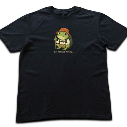 No Hiking Today Frog T-shirt