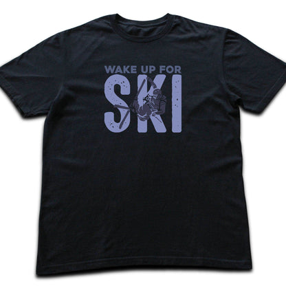 Wake Up For Ski T-shirt