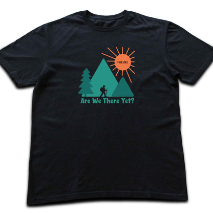 Are We There Yet? T-shirt