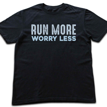 Run More Worry Less Typo T-shirt