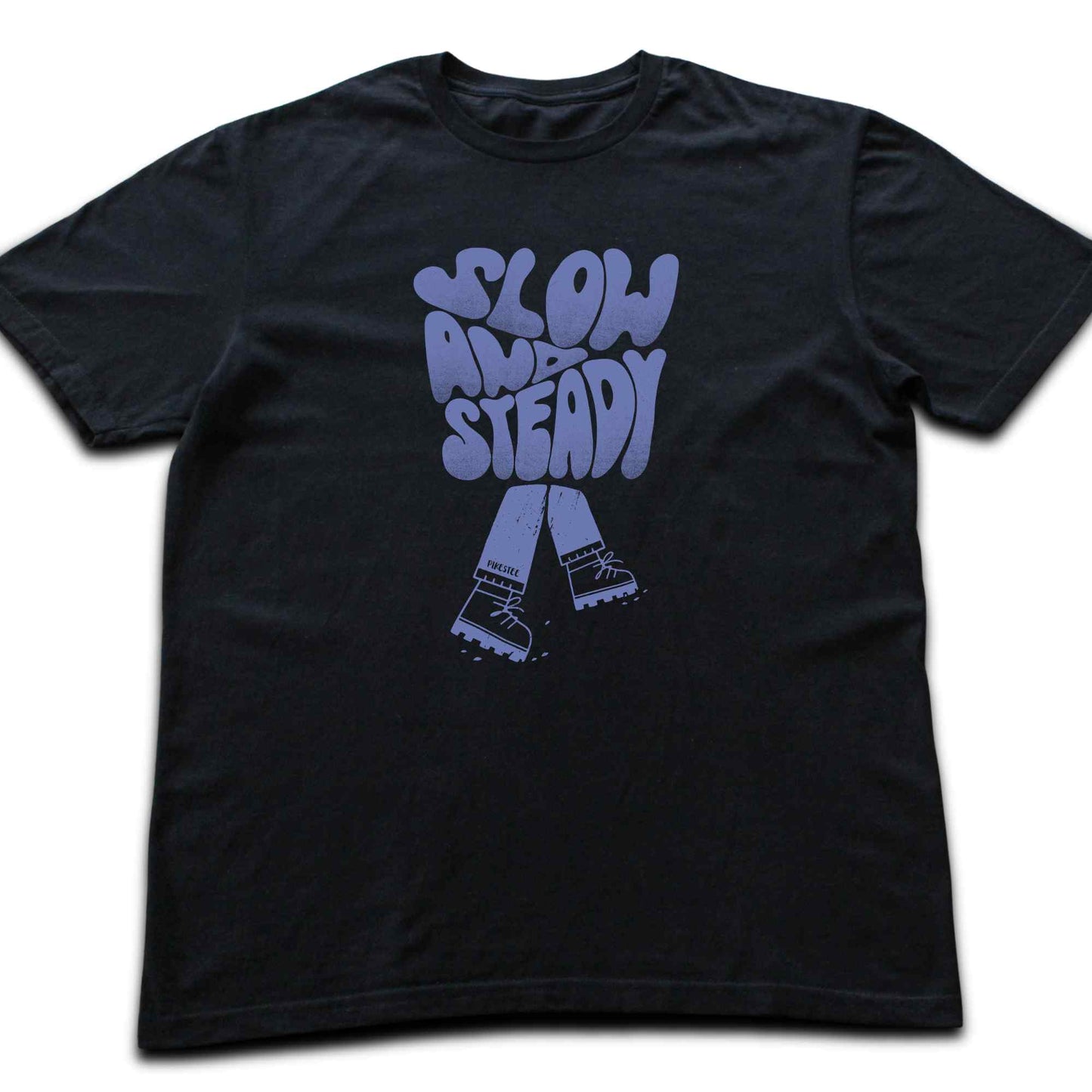 Slow And Steady T-shirt
