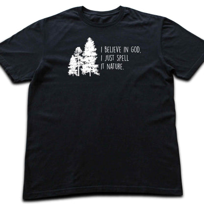 I just Spell it Nature T-shirt