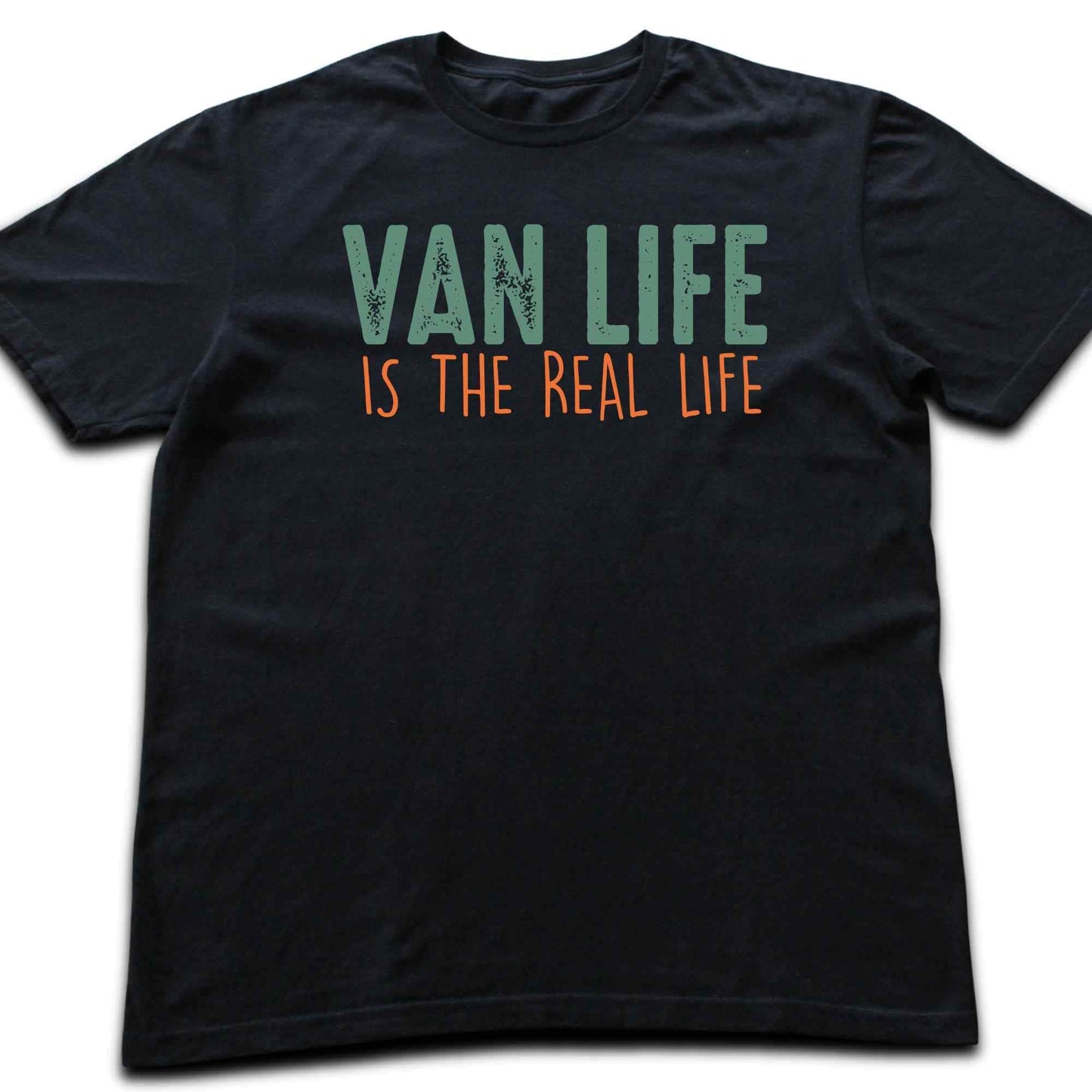 Van Life Is The Real Life T-shirt
