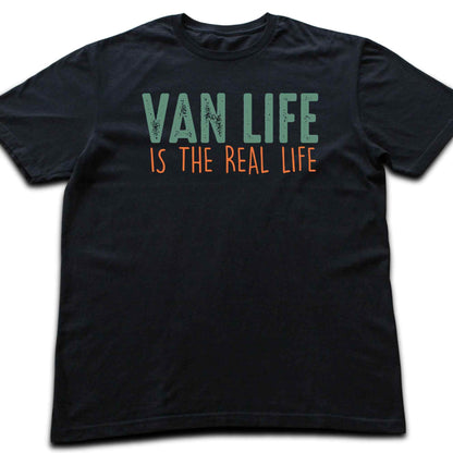 Van Life Is The Real Life T-shirt