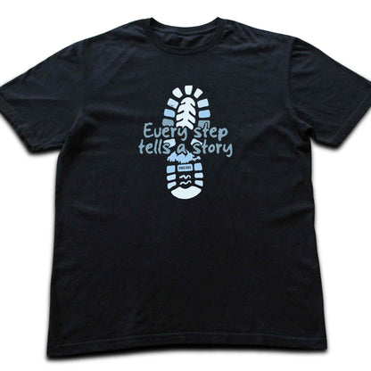Every Step Tells a Story T-shirt