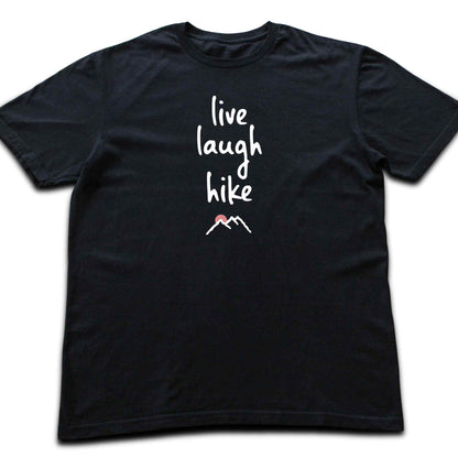 Live, Laugh, Hike T-shirt