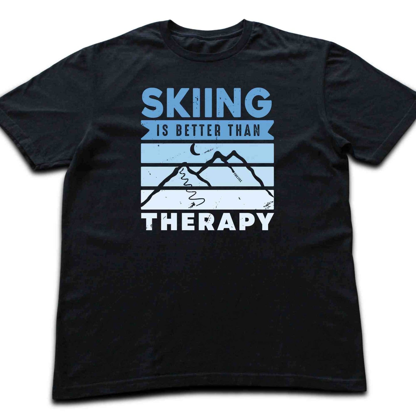 Ski Is Better Than Therapy T-shirt
