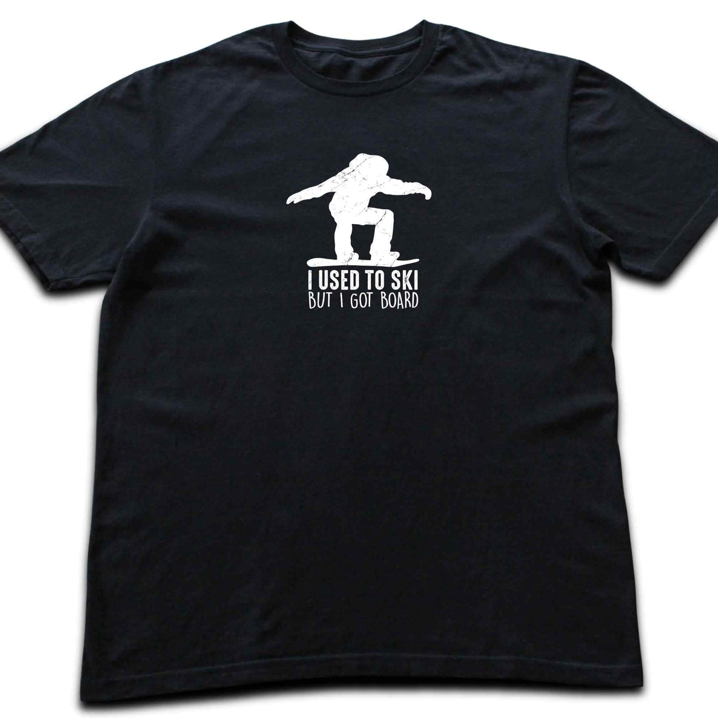 I Got Board T-shirt