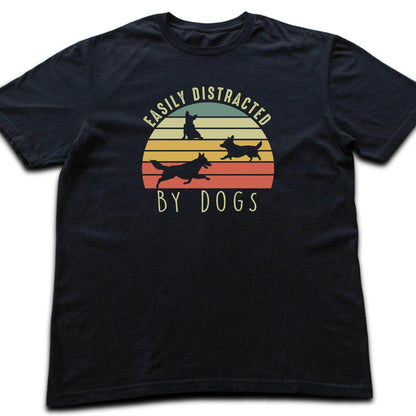 Easily Distracted By Dogs T-shirt