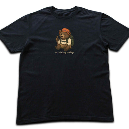 No Hiking Today Bear T-shirt