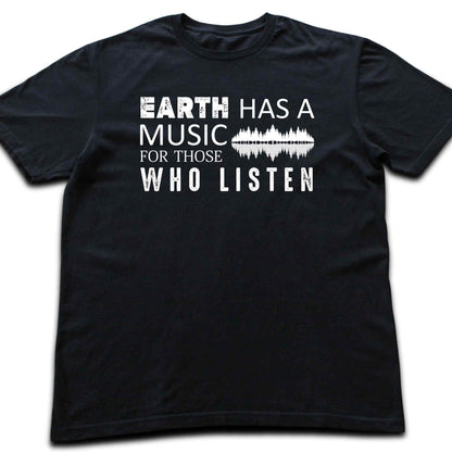 Earth Has a Music T-shirt