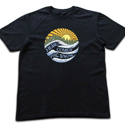 Here Come The Snow T-shirt