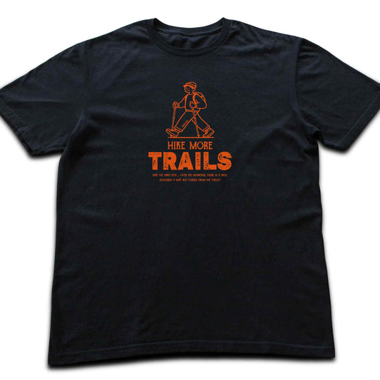 Hike More Trails T-shirt