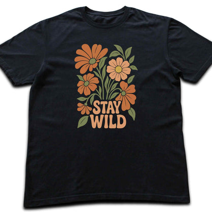 Stay Wild Flowers T-shirt
