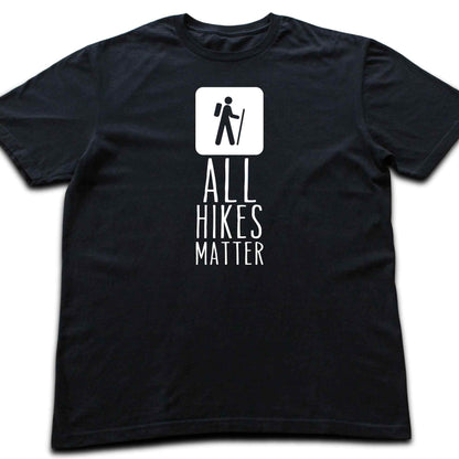 All Hikes Matter T-shirt