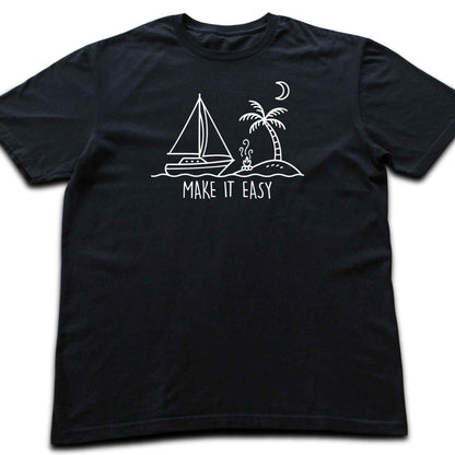 Make It Easy Boat T-shirt
