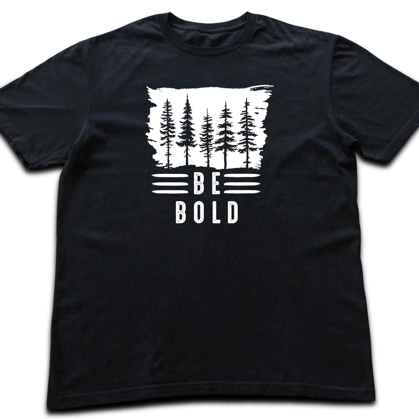 Be Bold T-shirt