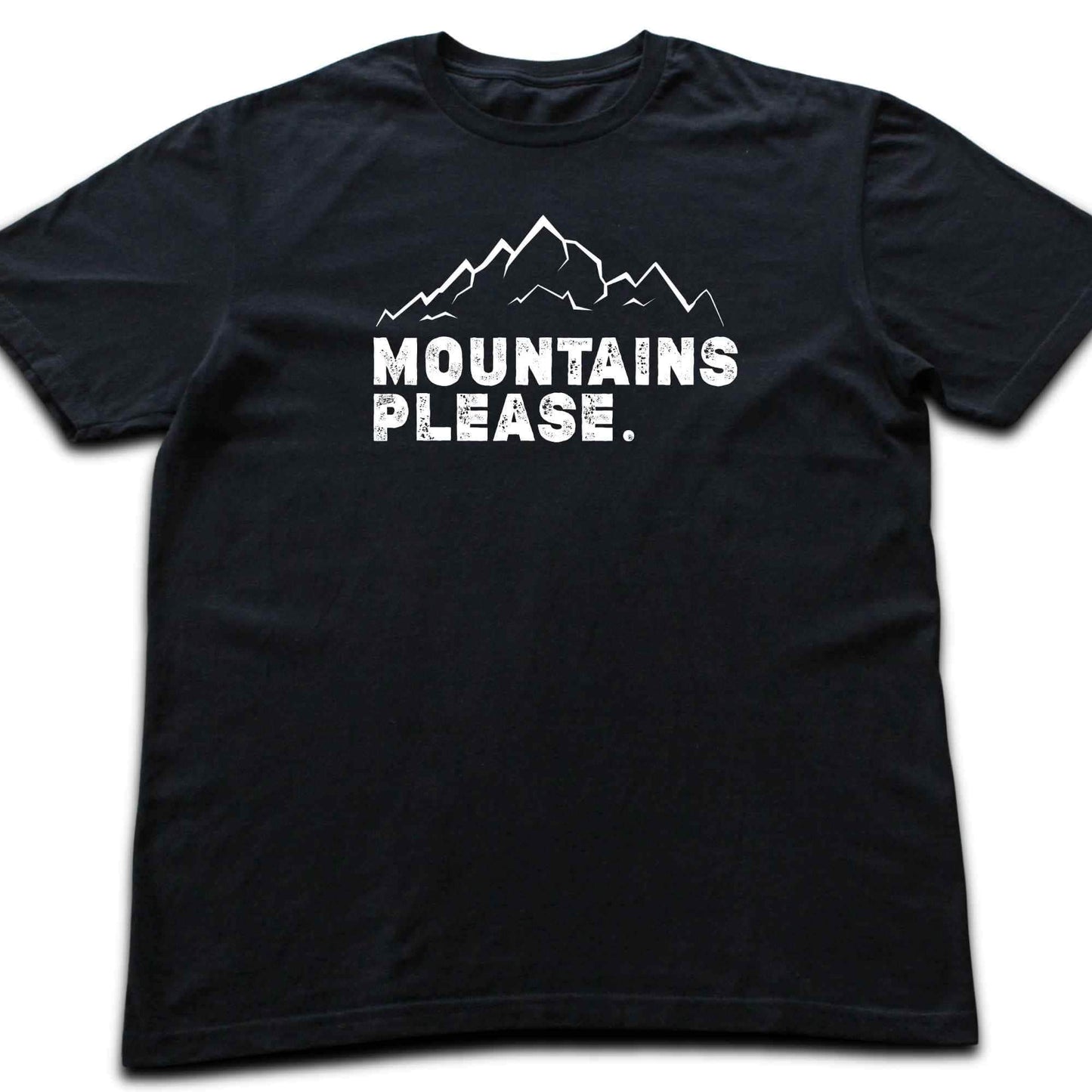 Mountains Please T-Shirt