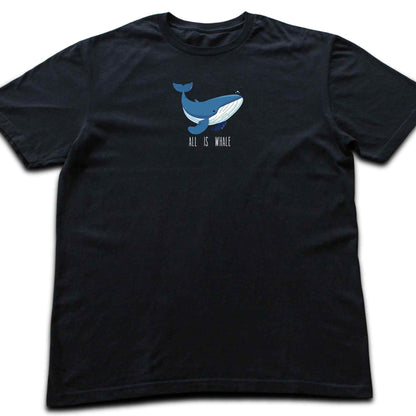 All is Whale T-shirt