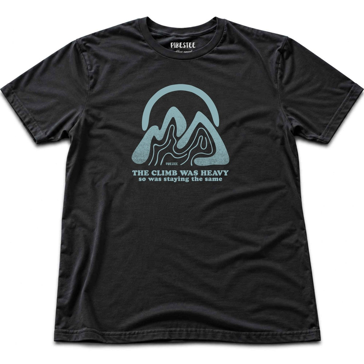 The Climb Was Heavy T-shirt - Black