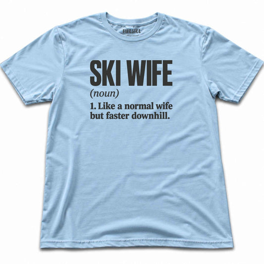 Ski Wife Definition T-shirt - Light Blue