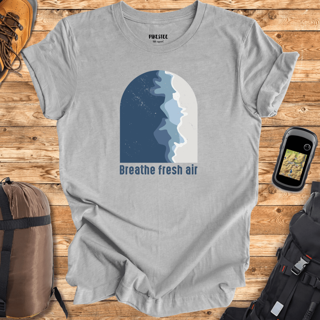 Breathe Fresh Air T-shirt