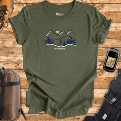 Mountains awaits T-shirt