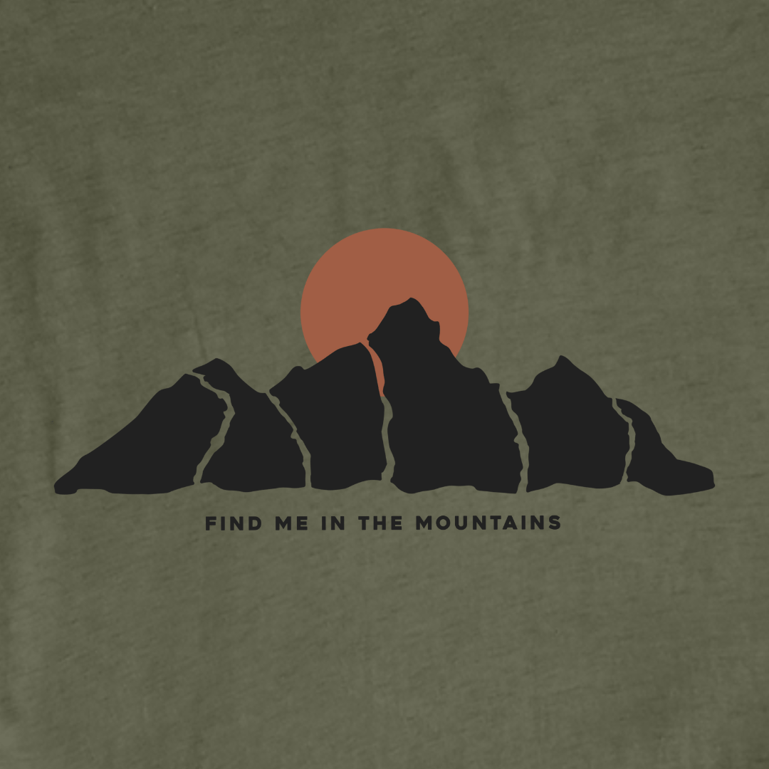 Find Me In The Mountains T-shirt