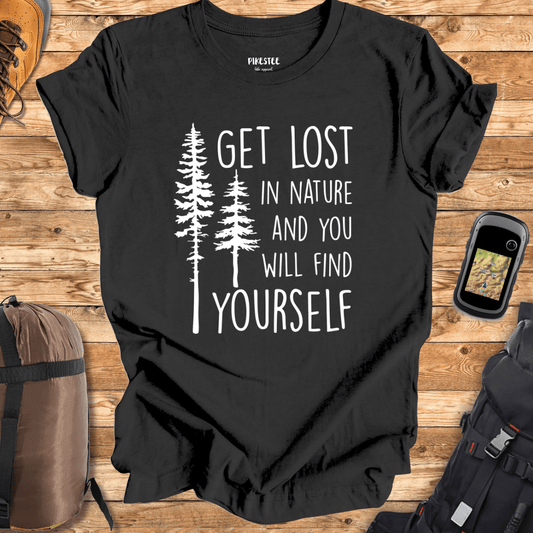 Get Lost In Nature T-shirt