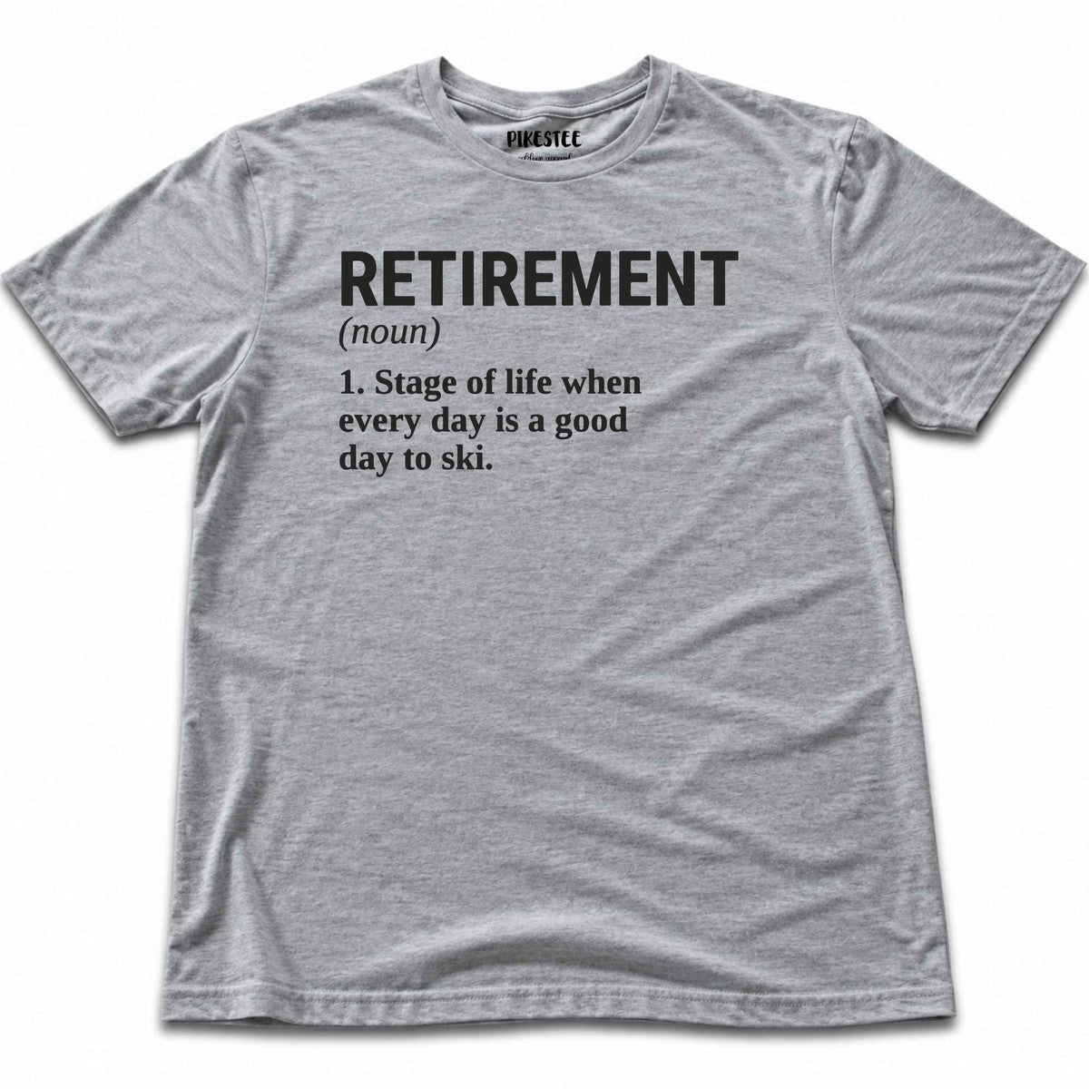 Ski Retirement T-shirt - Sport Grey