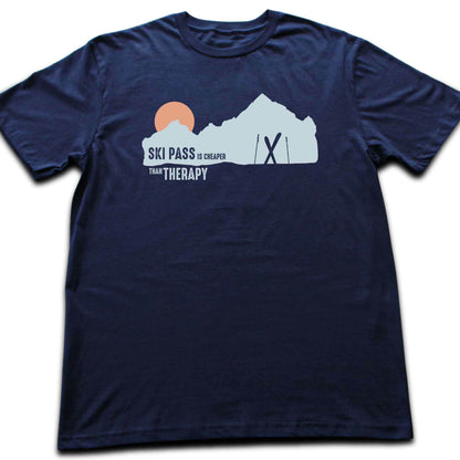 Ski Pass Is Cheaper T-shirt