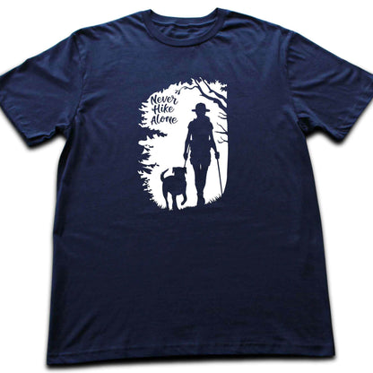 Never Hike Alone Deep Forest T-shirt