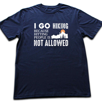 Hitting People Hiking T-shirt