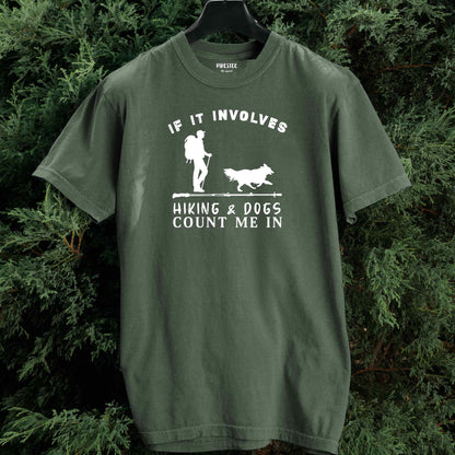 If It Involves Hiking And Dog (man) T-shirt