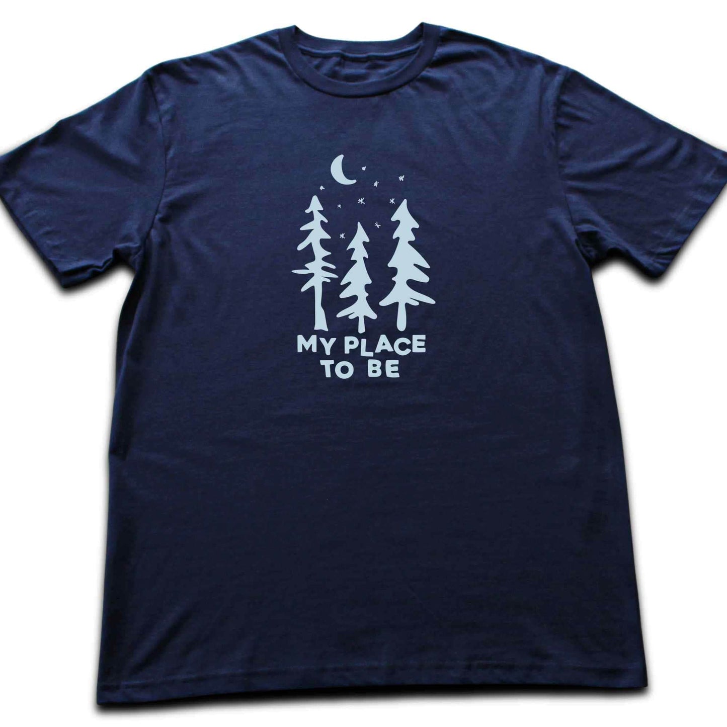 My Place To Be T-shirt