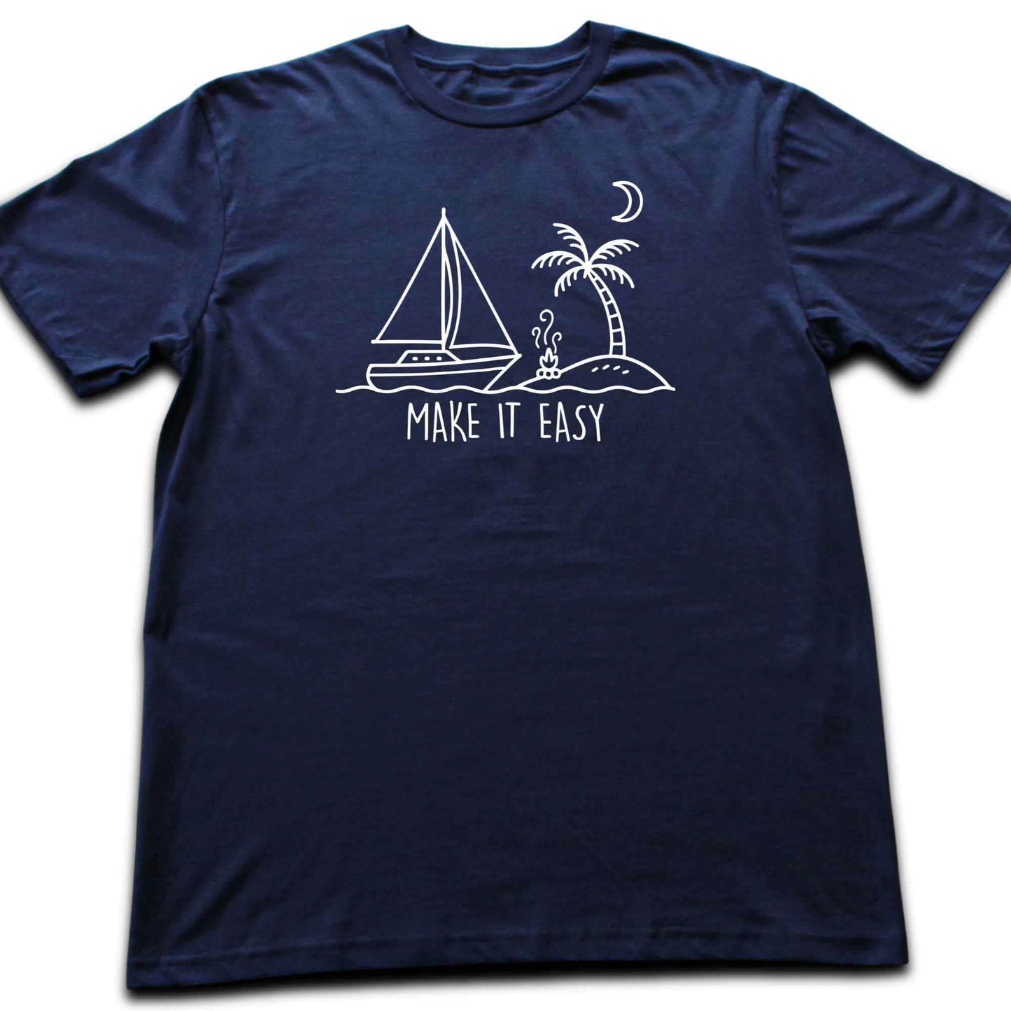 Make It Easy Boat T-shirt
