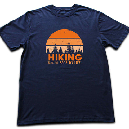 Hiking Bring You Back  T-shirt