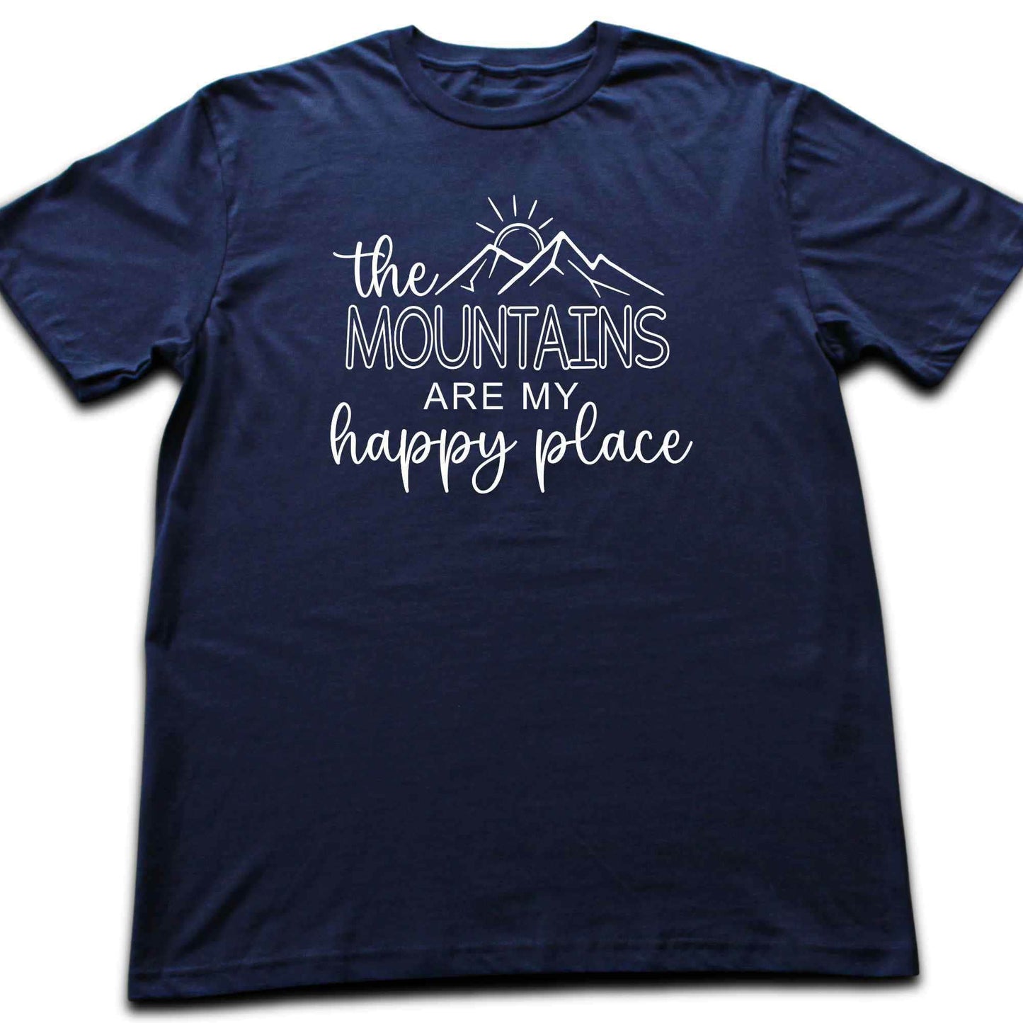 The Mountains, my Happy Place T-shirt