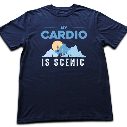 My Cardio Is Scenic T-shirt